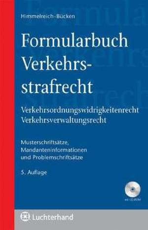 Formularbuch Verkehrsstrafrecht de Klaus Himmelreich