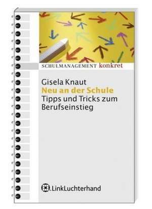 Neu an der Schule de Gisela Knaut