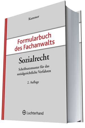 Formularbuch des Fachanwalts Sozialrecht de Peter Kummer