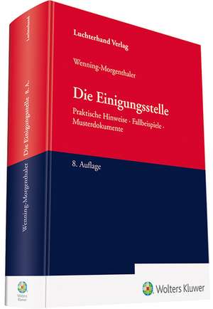 Die Einigungsstelle de Martin Wenning-Morgenthaler