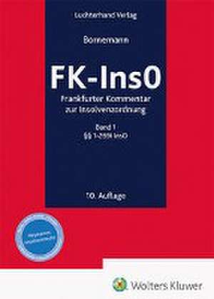 FK-InsO - Kommentar, Band 1 de Alexander Bornemann