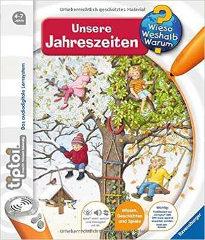 tiptoi® Wieso? Weshalb? Warum? Unsere Jahreszeiten: Copii 4-7 ani de Inka Friese