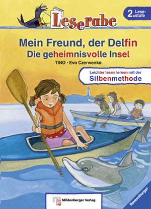 Mein Freund, der Delfin. Die geheimnisvolle Insel de Tino