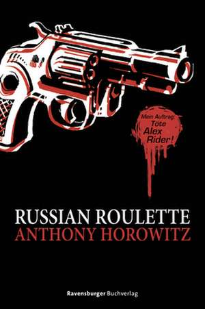 Russian Roulette de Anthony Horowitz