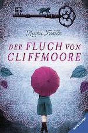 Der Fluch von Cliffmoore de Laura Foster