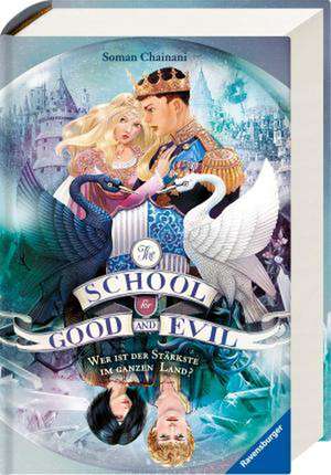 The School for Good and Evil, Band 5: Wer ist der Stärkste im ganzen Land? de Soman Chainani