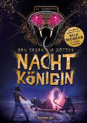 Ren gegen die Götter, Band 1: Nachtkönigin (Rick Riordan Presents). Die Fortsetzung des Bestsellers Zane gegen die Götter! de J. C. Cervantes