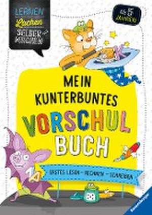 Mein kunterbuntes Vorschulbuch de Felizitas Morgenroth