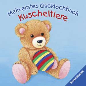 Mein erstes Gucklochbuch Kuscheltiere de Eva Spanjardt