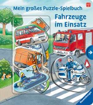 Mein großes Puzzle-Spielbuch: Fahrzeuge im Einsatz de Ralf Butschkow