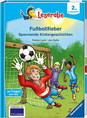 Fußballfieber, Spannende Kickergeschichten - Leserabe ab 2. Klasse - Erstlesebuch für Kinder ab 7 Jahren de Fabian Lenk