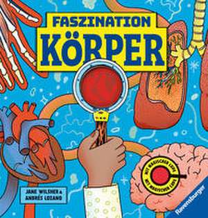 Faszination Körper de Jane Wilsher