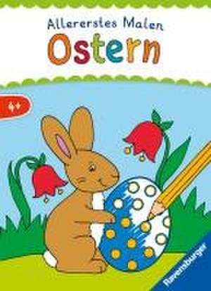 Allererstes Malen Ostern - Malen ab 4 Jahren de Angelika Penner