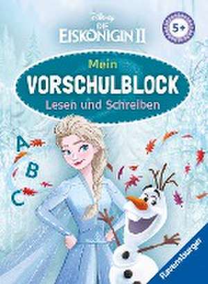 Disney Die Eiskönigin 2 Mein Vorschulblock Lesen und Schreiben - Konzentration, Erstes Lesen und Schreiben und Rätseln ab 5 Jahren - Spielerisches Lernen für Elsa-Fans ab Vorschule de Stefanie Hahn