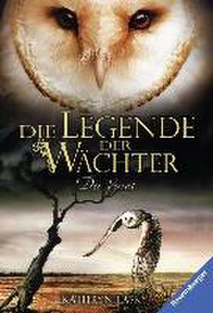 Die Legende der Wächter 07. Der Verrat de Kathryn Lasky