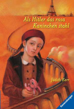 Als Hitler das rosa Kaninchen stahl de Judith Kerr