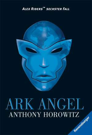 Alex Rider 06. Ark Angel de Anthony Horowitz