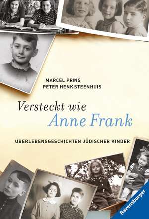 Versteckt wie Anne Frank de Marcel Prins