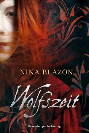 Wolfszeit de Nina Blazon