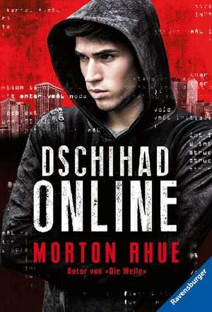 Dschihad Online de Morton Rhue