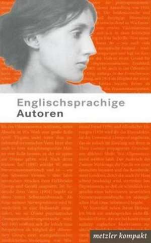 Englischsprachige Autoren: metzler kompakt de Bernd Engler