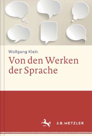 Von den Werken der Sprache de Wolfgang Klein