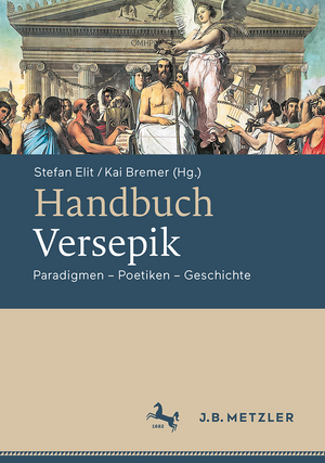 Handbuch Versepik: Paradigmen – Poetiken – Geschichte de Stefan Elit