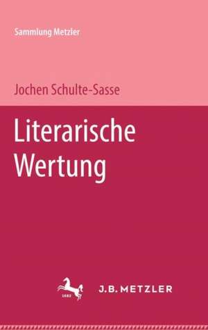 Literarische Wertung de Jochen Schulte-Sasse