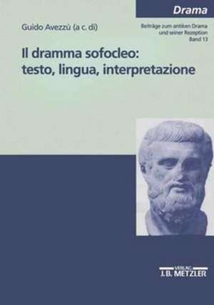 Il dramma sofocleo: testo, ligua, interpretazione de Guido Avezzù