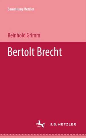 Bertolt Brecht de Reinhold Grimm