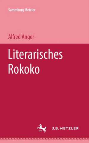 Literarisches Rokoko de Alfred Anger