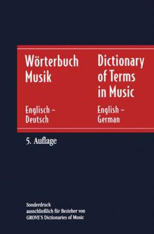 Wörterbuch Musik / Dictionary of Terms in Music: Englisch - Deutsch / English - German de Horst Leuchtmann