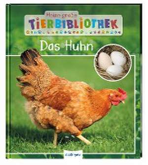 Meine große Tierbibliothek: Das Huhn de Christian Havard