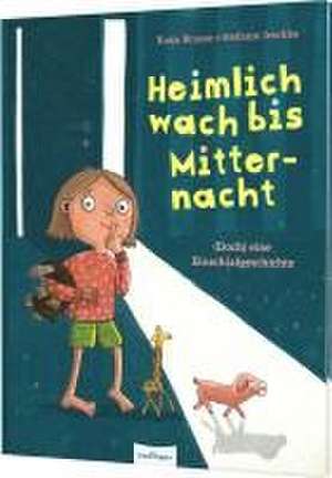 Heimlich wach bis Mitternacht de Katalina Brause