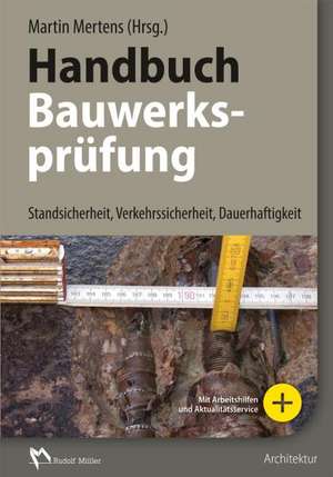 Handbuch Bauwerksprüfung de Martin Mertens