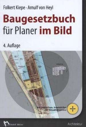 Baugesetzbuch für Planer im Bild de Folkert Kiepe