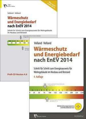 Wärmeschutz und Energiebedarf nach EnEV 2014 - Kombi: Buch + Profi-CD de Karlheinz Volland