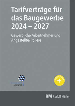 Tarifverträge für das Baugewerbe 2024-2027 de Heribert Jöris