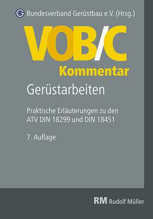 VOB/C Kommentar - Gerüstarbeiten de Bundesverband Gerüstbau e. V.