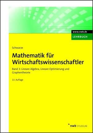 Mathematik für Wirtschaftswissenschaftler 3 de Jochen Schwarze