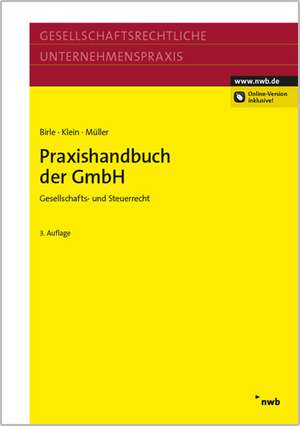 Praxishandbuch der GmbH de Jürgen P. Birle