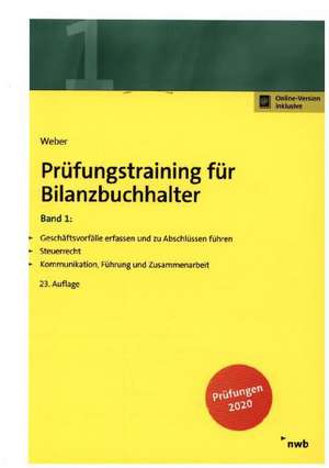 Prüfungstraining für Bilanzbuchhalter, Band 1 de Martin Weber