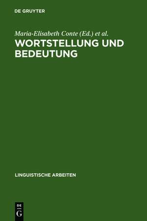 Wortstellung und Bedeutung: Akten des 12. Linguistischen Kolloquiums, Pavia 1977, Bd. 1 de Maria-Elisabeth Conte