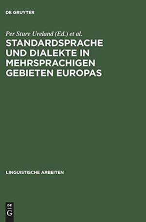 Standardsprache und Dialekte in mehrsprachigen Gebieten Europas: Akten des 2. Symposiums über Sprachkontakt in Europa, Mannheim 1978 de Per Sture Ureland