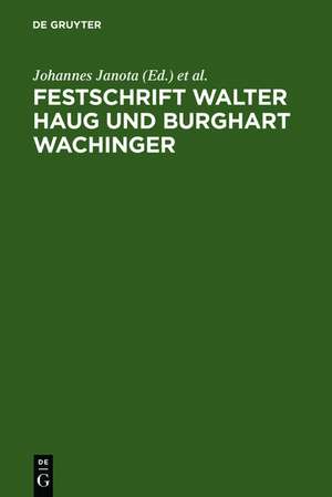 Festschrift Walter Haug und Burghart Wachinger de Johannes Janota