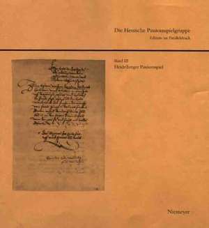 Heidelberger Passionsspiel: Mit den Paralleltexten der "Frankfurter Dirigierrolle", des "Frankfurter Passionsspiels", des "Alsfelder Passionsspiels" und des "Fritzlarer Passionsspielfragments" de Johannes Janota