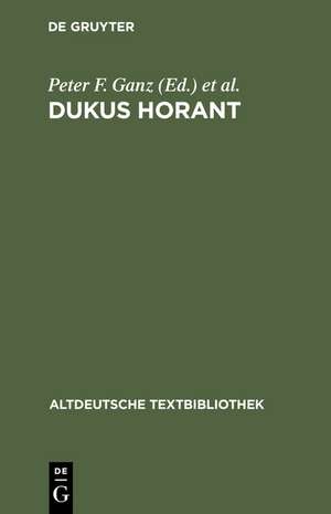 Dukus Horant de Peter F. Ganz