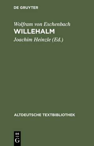 Willehalm: Nach der Handschrift 857 der Stiftsbibliothek St. Gallen de Wolfram von Eschenbach