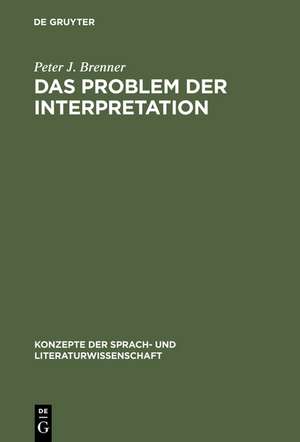 Problem der Interpretation de Peter J. Brenner