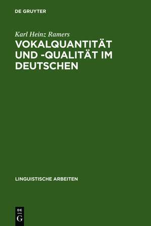 Vokalquantität und -qualität im Deutschen de Karl Heinz Ramers